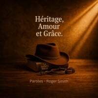 H&eacute;ritage, Amour Et Gr&acirc;ce